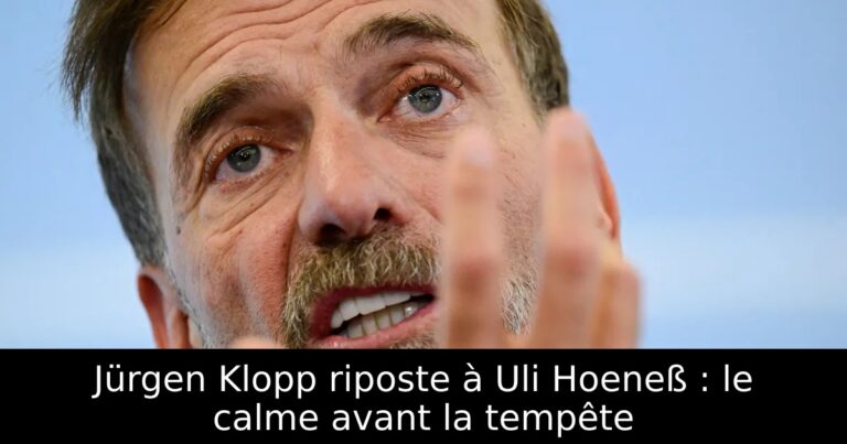 Jürgen Klopp riposte à Uli Hoeneß : le calme avant la tempête
