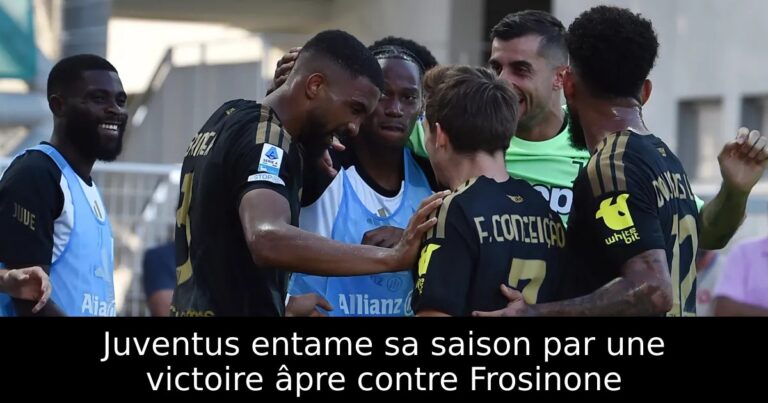 Juventus entame sa saison par une victoire âpre contre Frosinone