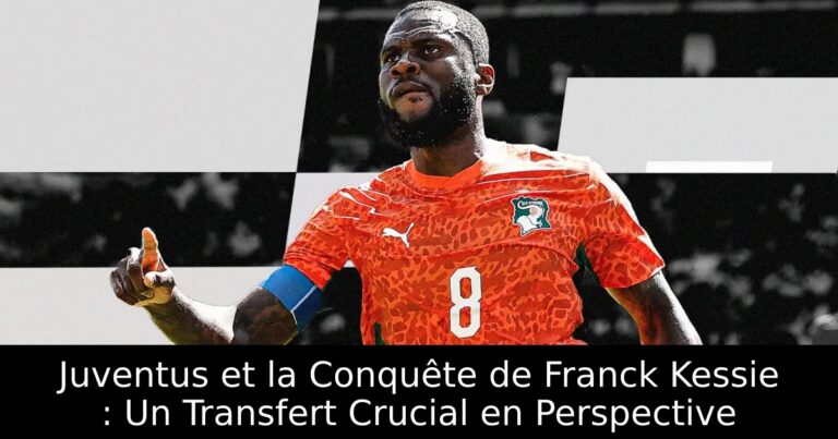 Juventus et la Conquête de Franck Kessie : Un Transfert Crucial en Perspective