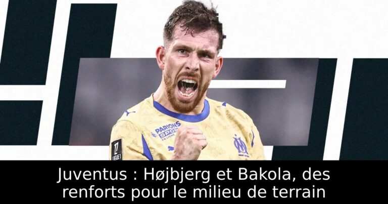 Juventus : Højbjerg et Bakola, des renforts pour le milieu de terrain