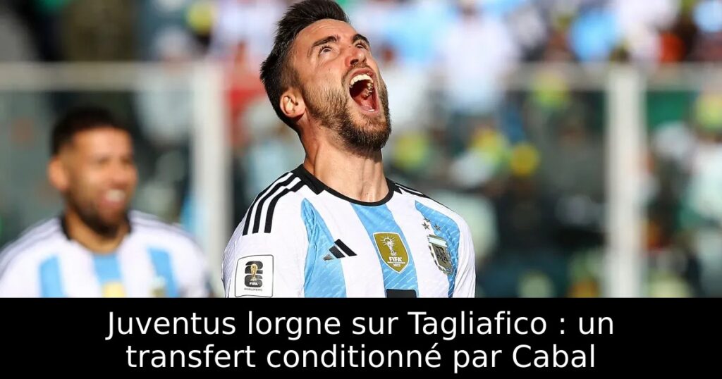Juventus lorgne sur Tagliafico : un transfert conditionné par Cabal