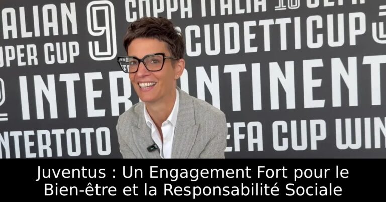 Juventus : Un Engagement Fort pour le Bien-être et la Responsabilité Sociale