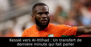 Kessié vers Al-Ittihad : Un transfert de dernière minute qui fait parler