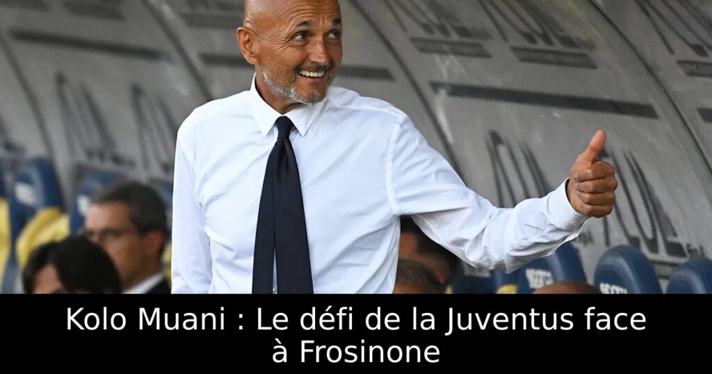 Kolo Muani : Le défi de la Juventus face à Frosinone