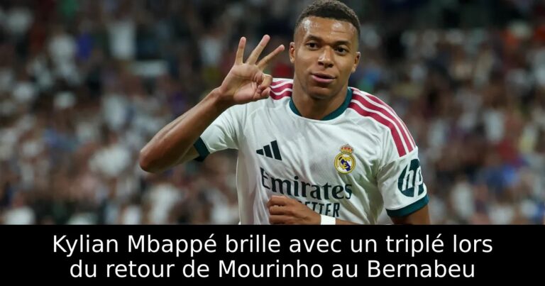 Kylian Mbappé brille avec un triplé lors du retour de Mourinho au Bernabeu