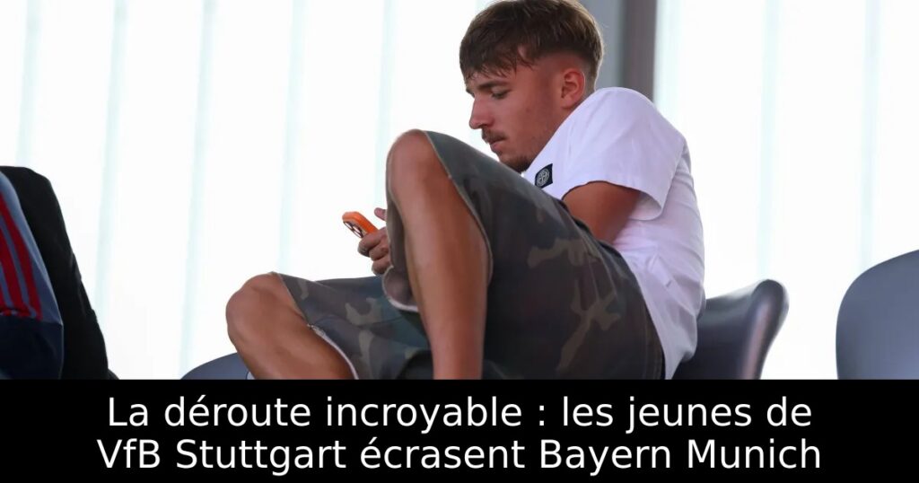 La déroute incroyable : les jeunes de VfB Stuttgart écrasent Bayern Munich