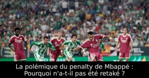 La polémique du penalty de Mbappé : Pourquoi n&rsquo;a-t-il pas été retaké ?