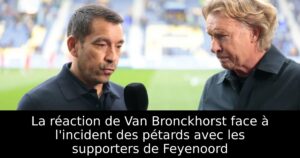 La réaction de Van Bronckhorst face à l&rsquo;incident des pétards avec les supporters de Feyenoord