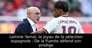 Lamine Yamal, le joyau de la sélection espagnole : De la Fuente défend son prodige