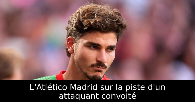 L'Atlético Madrid sur la piste d'un attaquant convoité