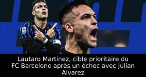 Lautaro Martinez, cible prioritaire du FC Barcelone après un échec avec Julian Alvarez