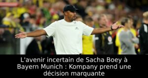 L&rsquo;avenir incertain de Sacha Boey à Bayern Munich : Kompany prend une décision marquante