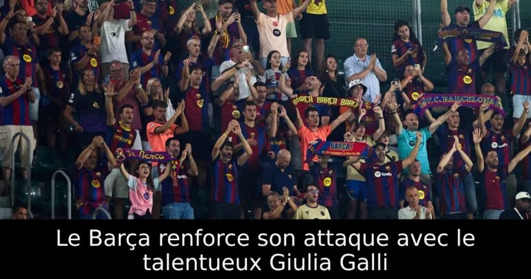 Le Barça renforce son attaque avec le talentueux Giulia Galli