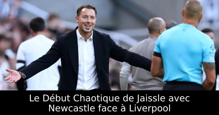 Le Début Chaotique de Jaissle avec Newcastle face à Liverpool
