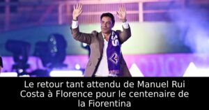 Le retour tant attendu de Manuel Rui Costa à Florence pour le centenaire de la Fiorentina