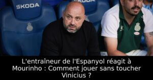 L&rsquo;entraîneur de l&rsquo;Espanyol réagit à Mourinho : Comment jouer sans toucher Vinicius ?