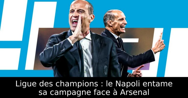 Ligue des champions : le Napoli entame sa campagne face à Arsenal