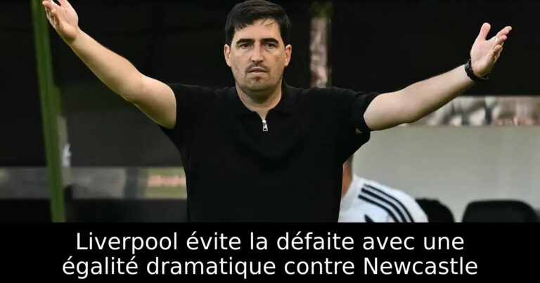 Liverpool évite la défaite avec une égalité dramatique contre Newcastle