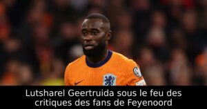 Lutsharel Geertruida sous le feu des critiques des fans de Feyenoord