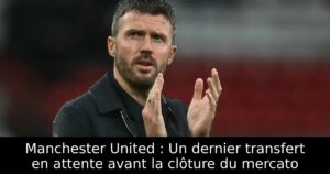 Manchester United : Un dernier transfert en attente avant la clôture du mercato