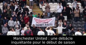 Manchester United : une débâcle inquiétante pour le début de saison