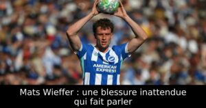 Mats Wieffer : une blessure inattendue qui fait parler