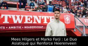 Mees Hilgers et Marko Farji : Le Duo Asiatique qui Renforce Heerenveen