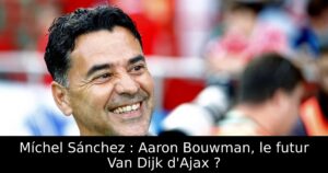 Míchel Sánchez : Aaron Bouwman, le futur Van Dijk d&rsquo;Ajax ?