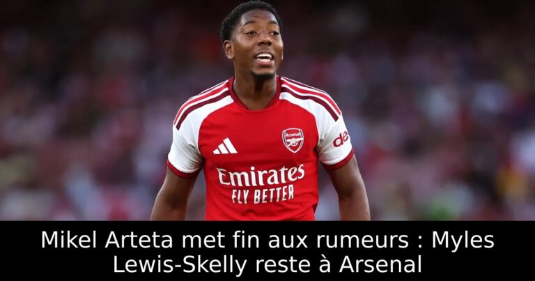 Mikel Arteta met fin aux rumeurs : Myles Lewis-Skelly reste à Arsenal
