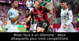 Milan face à un dilemme : deux attaquants pour trois compétitions