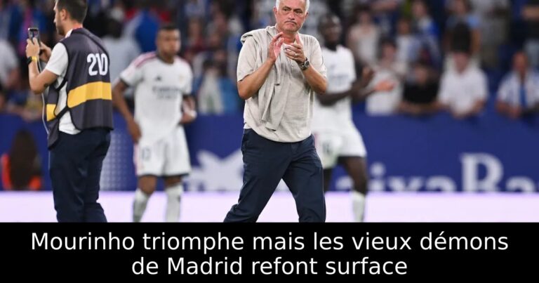 Mourinho triomphe mais les vieux démons de Madrid refont surface