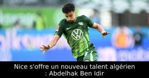 Nice s&rsquo;offre un nouveau talent algérien : Abdelhak Ben Idir