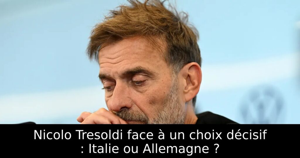 Nicolo Tresoldi face à un choix décisif : Italie ou Allemagne ?
