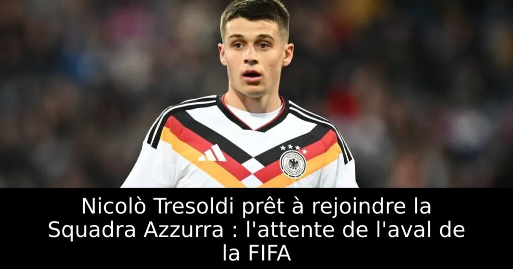 Nicolò Tresoldi prêt à rejoindre la Squadra Azzurra : l&rsquo;attente de l&rsquo;aval de la FIFA