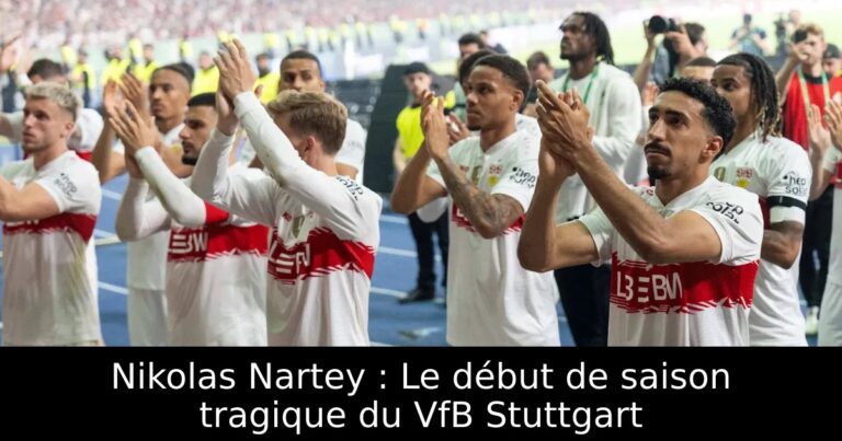 Nikolas Nartey : Le début de saison tragique du VfB Stuttgart