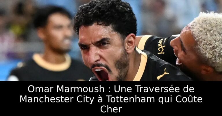 Omar Marmoush : Une Traversée de Manchester City à Tottenham qui Coûte Cher