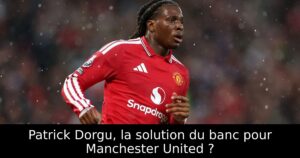 Patrick Dorgu, la solution du banc pour Manchester United ?