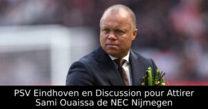 PSV Eindhoven en Discussion pour Attirer Sami Ouaissa de NEC Nijmegen