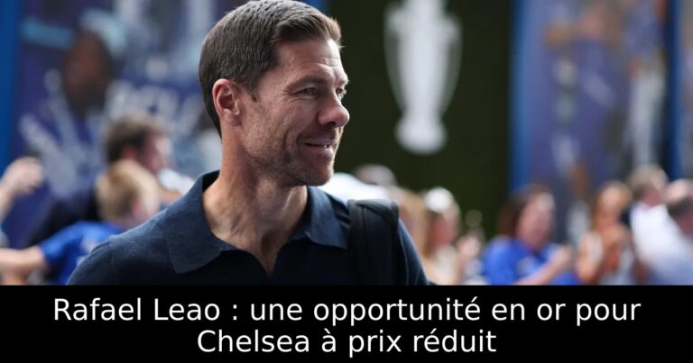 Rafael Leao : une opportunité en or pour Chelsea à prix réduit