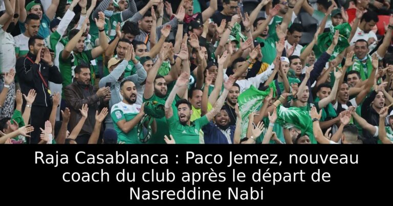Raja Casablanca : Paco Jemez, nouveau coach du club après le départ de Nasreddine Nabi