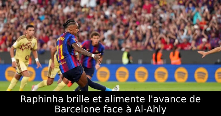 Raphinha brille et alimente l'avance de Barcelone face à Al-Ahly