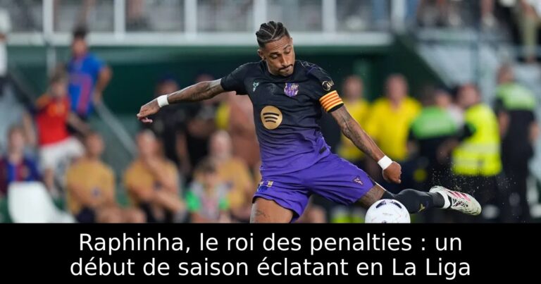 Raphinha, le roi des penalties : un début de saison éclatant en La Liga