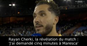 Rayan Cherki, la révélation du match : &lsquo;J&rsquo;ai demandé cinq minutes à Maresca&rsquo;