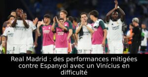 Real Madrid : des performances mitigées contre Espanyol avec un Vinícius en difficulté