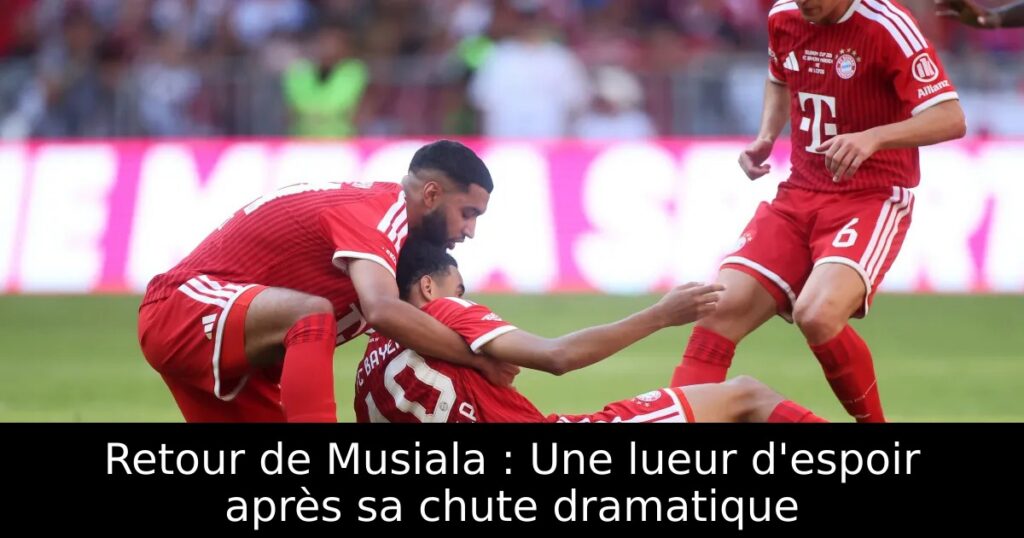 Retour de Musiala : Une lueur d&rsquo;espoir après sa chute dramatique