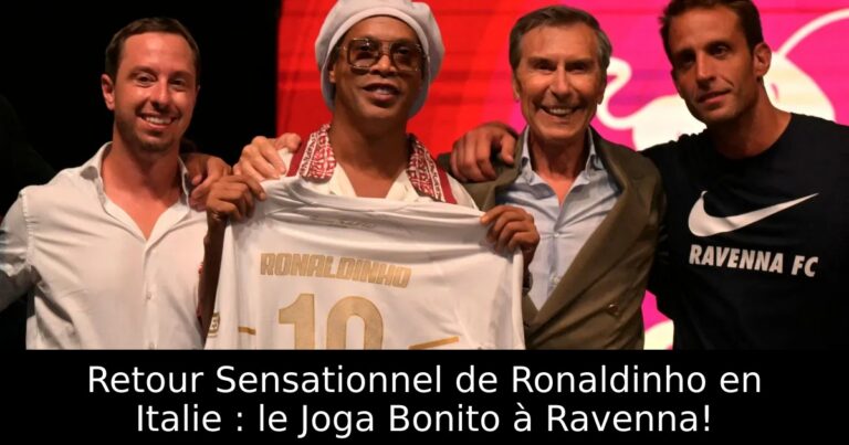 Retour Sensationnel de Ronaldinho en Italie : le Joga Bonito à Ravenna!