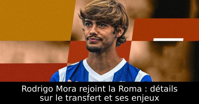 Rodrigo Mora rejoint la Roma : détails sur le transfert et ses enjeux