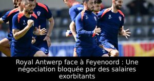 Royal Antwerp face à Feyenoord : Une négociation bloquée par des salaires exorbitants