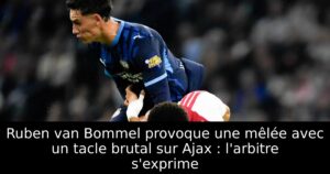 Ruben van Bommel provoque une mêlée avec un tacle brutal sur Ajax : l&rsquo;arbitre s&rsquo;exprime