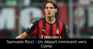 Samuele Ricci : Un départ imminent vers Como